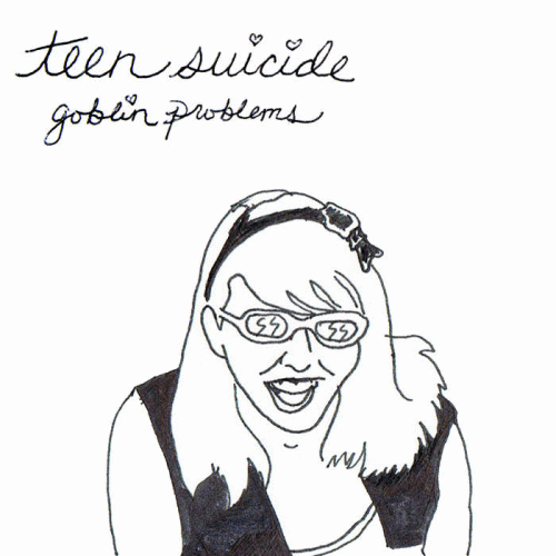 Teen Suicide : Goblin Problems